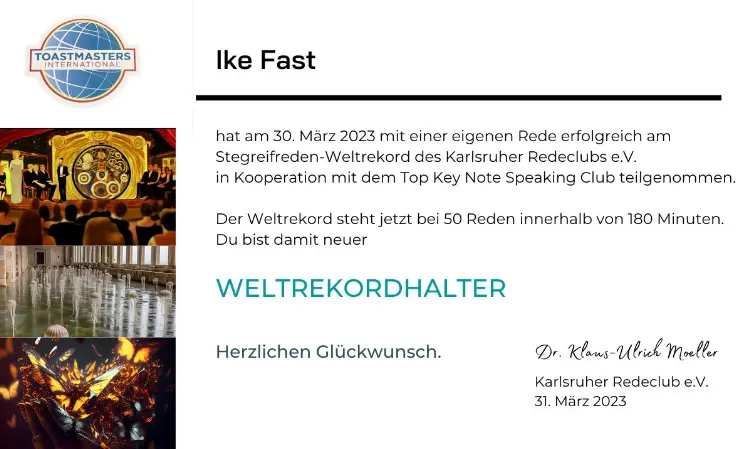Zertifikat: Ike Fast - Neuer Weltrekordhalter am 30. März 2023 für 50 Stegreifreden in 180 Minuten.